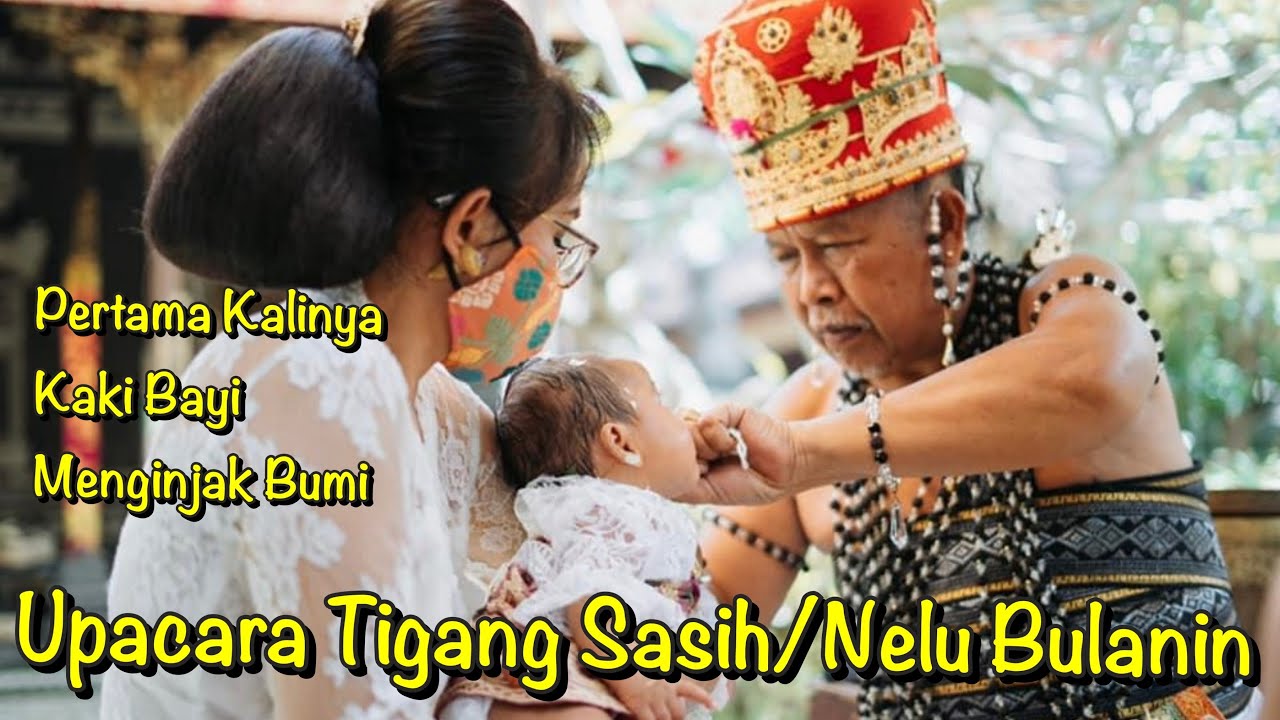 Upacara Telu Bulanan (Nyambutin) Adat Bali
